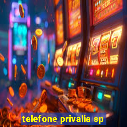 telefone privalia sp